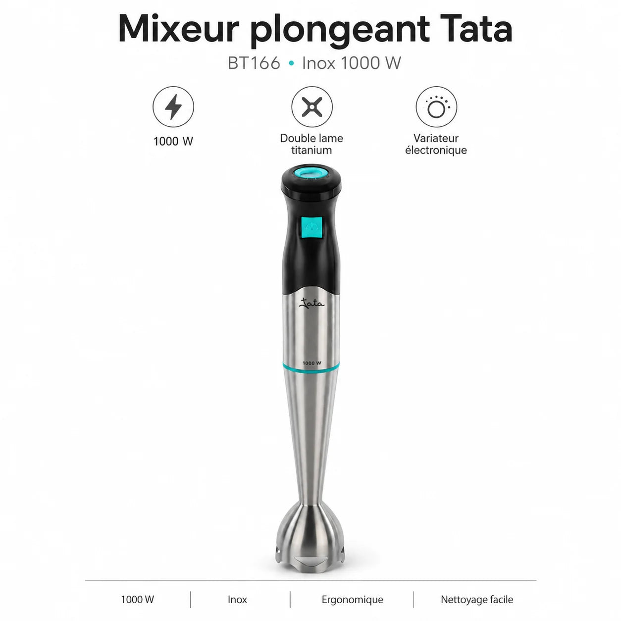 Mixeur Plongeant TATA BT166 1000W Inox – Blender à Main avec Lames Titane