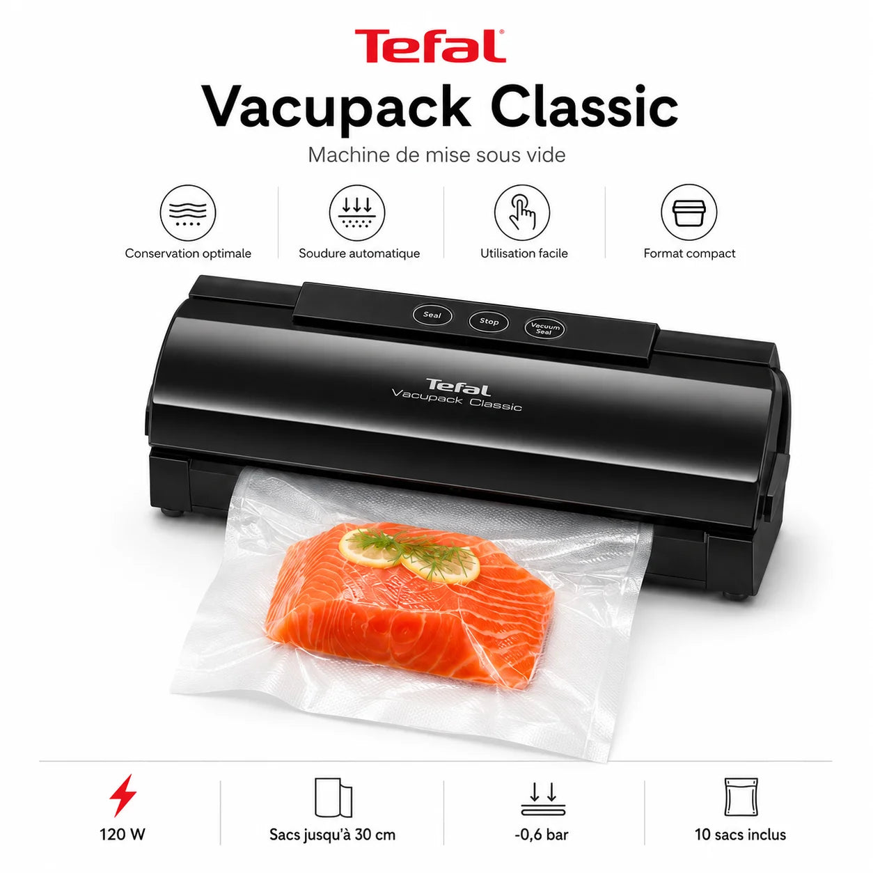 Machine Sous Vide Tefal Vacupack Classic – Soudeuse Alimentaire Automatique 120W