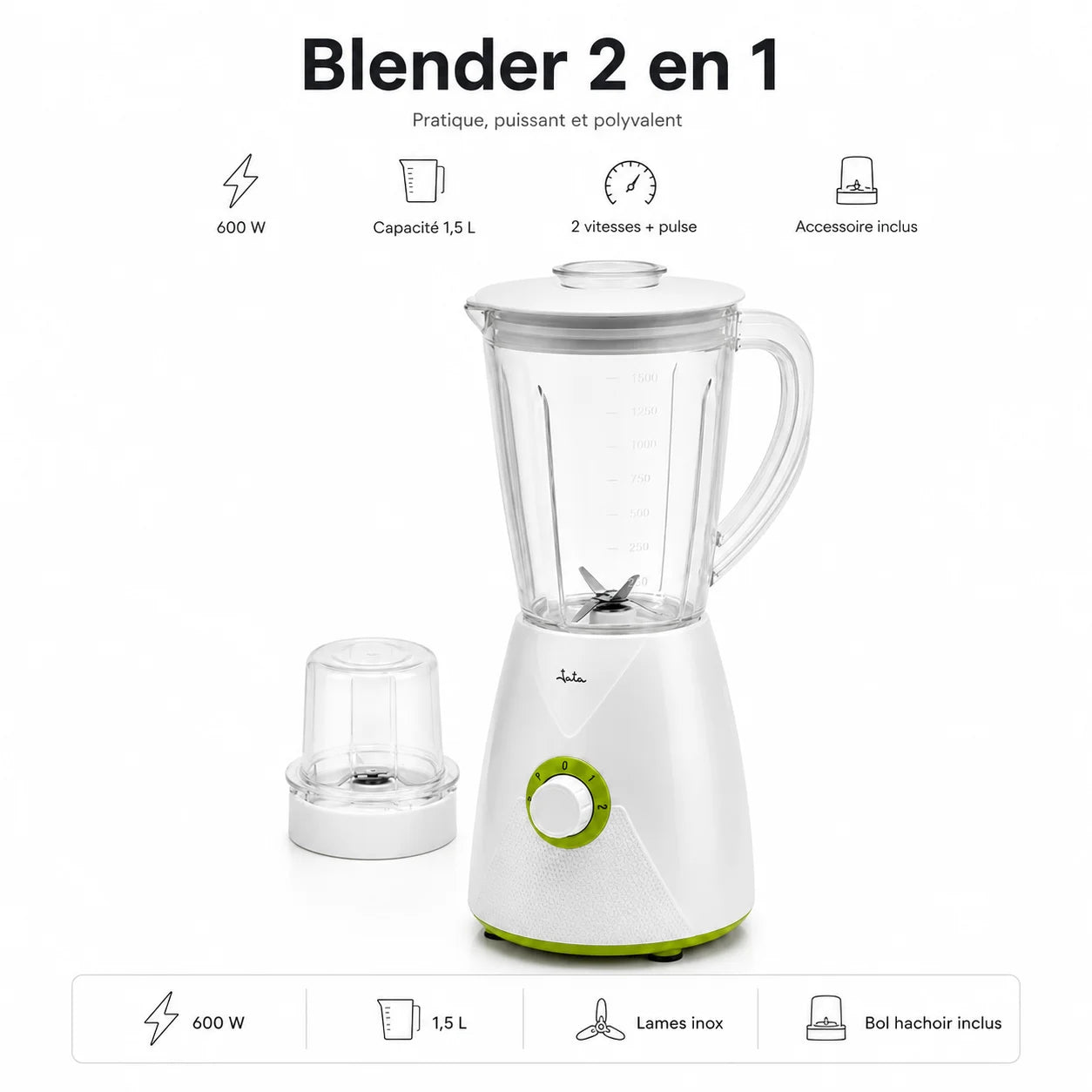 Blender & Hachoir Tata 2 en 1 600W – Blender Verre 1,5L avec Moulin Hachoir